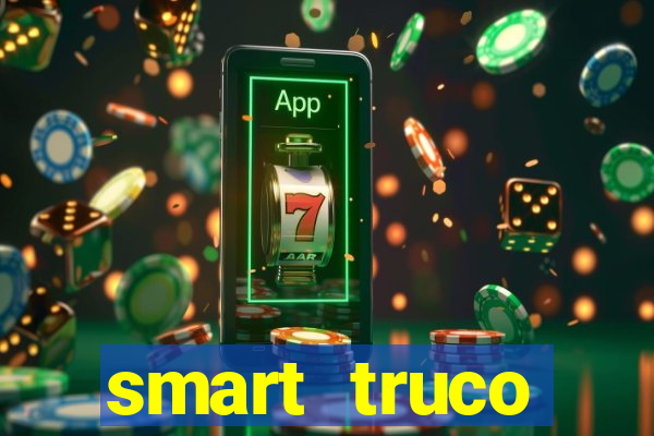 smart truco paulista e mineiro